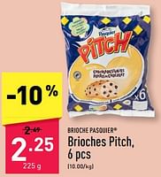 Promotions Brioches pitch - Brioche pasquier - Valide de 22/06/2024 à 28/06/2024 chez Aldi