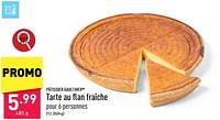 Promotions Tarte au flan fraîche - Patissier Gaulthier - Valide de 21/06/2024 à 23/06/2024 chez Aldi