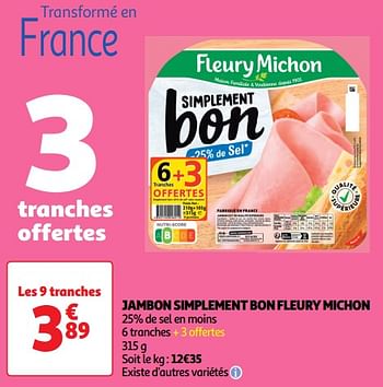 Promoties Jambon simplement bon fleury michon - Fleury Michon - Geldig van 11/06/2024 tot 16/06/2024 bij Auchan