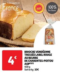 Brioche vendéenne tressée label rouge au beurre de charentes-poitou aop-Huismerk - Auchan