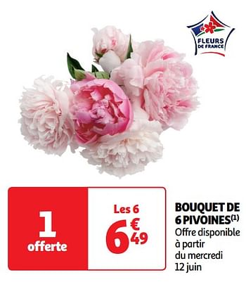 Promoties Bouquet de 6 pivoines - Huismerk - Auchan - Geldig van 11/06/2024 tot 16/06/2024 bij Auchan