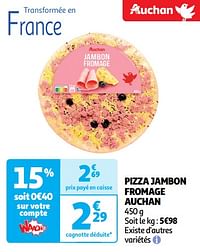 Pizza jambon fromage auchan-Huismerk - Auchan