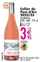 Promoties Cellier du pont d’arc 2022-23 ardèche igp mp - Rosé wijnen - Geldig van 11/06/2024 tot 07/08/2024 bij Cora