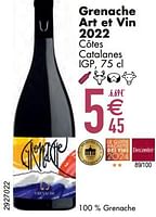 Promoties Grenache art et vin 2022 côtes catalanes igp - Rode wijnen - Geldig van 11/06/2024 tot 07/08/2024 bij Cora