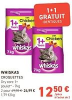 Promotions Whiskas croquettes dry core 1+ poulet - Whiskas - Valide de 12/06/2024 à 23/06/2024 chez Tom&Co