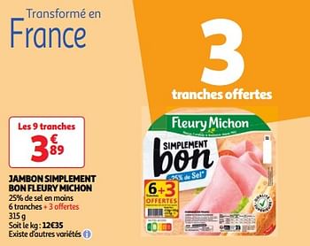 Promoties Jambon simplement bon fleury michon - Fleury Michon - Geldig van 11/06/2024 tot 17/06/2024 bij Auchan