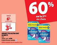 Promoties Serviettes ultra day always - Always - Geldig van 11/06/2024 tot 17/06/2024 bij Auchan