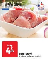 Promoties Porc sauté - Huismerk - Auchan - Geldig van 11/06/2024 tot 17/06/2024 bij Auchan