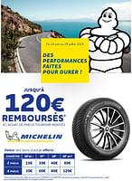 Promotions Jusqu’à 120€ remboursés à l’achat de pneus tourisme montés - Michelin - Valide de 05/06/2024 à 20/08/2024 chez Auto 5