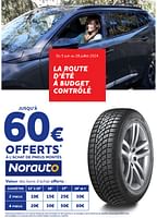 Promotions Jusqu’à 60€ offerts à l’achat de pneus montés - Norauto - Valide de 05/06/2024 à 20/08/2024 chez Auto 5