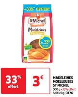 Promoties Madeleines moelleuses st michel - St Michel - Geldig van 11/06/2024 tot 17/06/2024 bij Auchan