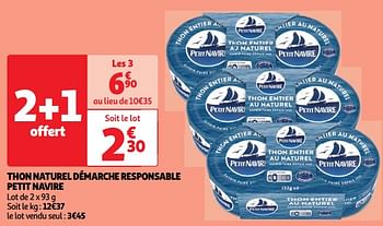 Promoties Thon naturel démarche responsable petit navire - PETIT NAVIRE - Geldig van 11/06/2024 tot 17/06/2024 bij Auchan