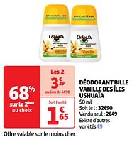 Promoties Déodorant bille vanille des îles ushuaïa - Ushuaia - Geldig van 11/06/2024 tot 17/06/2024 bij Auchan