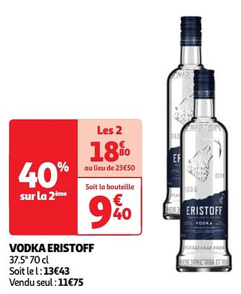 Promoties Vodka eristoff - Eristoff - Geldig van 11/06/2024 tot 17/06/2024 bij Auchan