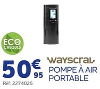 Promotions Pompe à air portable - Wayscrall - Valide de 05/06/2024 à 20/08/2024 chez Auto 5