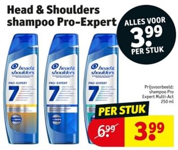 Promoties Shampoo pro expert multi-act - Head & Shoulders - Geldig van 11/06/2024 tot 23/06/2024 bij Kruidvat