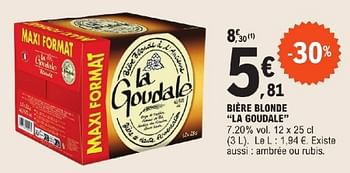Promotions Bière blonde la goudale - Brasserie de Goudale - Valide de 11/06/2024 à 22/06/2024 chez E.Leclerc