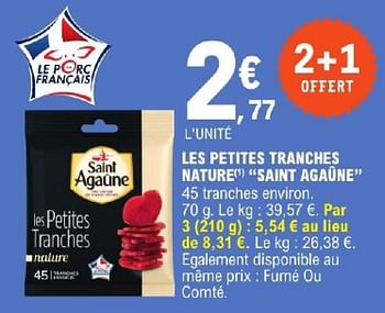 Promotions Les petites tranches nature saint agaune - Saint Agaune - Valide de 11/06/2024 à 22/06/2024 chez E.Leclerc