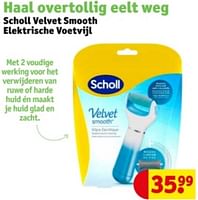 Promoties Scholl velvet smooth elektrische voetvijl - Scholl - Geldig van 11/06/2024 tot 23/06/2024 bij Kruidvat