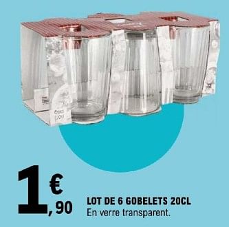 Promotions Lot de 6 gobelets - Produit Maison - E.Leclerc - Valide de 11/06/2024 à 22/06/2024 chez E.Leclerc