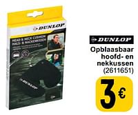Promoties Opblaasbaar hoofd- en nekkussen - Dunlop - Geldig van 11/06/2024 tot 24/06/2024 bij Cora