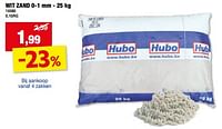 Promoties Wit zand - Huismerk - Hubo  - Geldig van 12/06/2024 tot 23/06/2024 bij Hubo