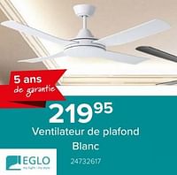 Promotions Eglo ventilateur de plafond - Eglo - Valide de 10/06/2024 à 31/08/2024 chez Euro Shop