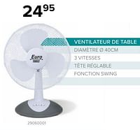 Promotions Euro tools ventilateur de table - Euro Tools - Valide de 10/06/2024 à 31/08/2024 chez Euro Shop