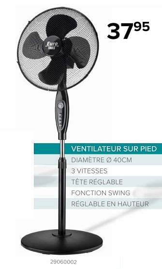 Promotions Euro tools ventilateur sur pied - Euro Tools - Valide de 10/06/2024 à 31/08/2024 chez Euro Shop