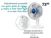 Promotions Rowenta ventilateur de table vu2730 turbo extreme plus - Rowenta - Valide de 10/06/2024 à 31/08/2024 chez Euro Shop