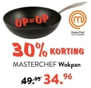 Promoties Masterchef wokpan - MasterChef - Geldig van 10/06/2024 tot 30/06/2024 bij Casa