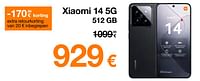 Promoties Xiaomi 14 5g 512 gb - Xiaomi - Geldig van 04/06/2024 tot 30/06/2024 bij Orange