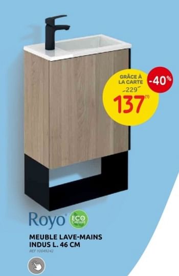 Promotions Meuble lave-mains indus - Royo Group - Valide de 12/06/2024 à 24/06/2024 chez Brico