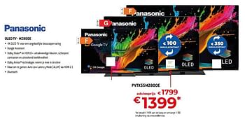 Promoties Panasonic oled tv pvtx55mz800e - Panasonic - Geldig van 31/05/2024 tot 30/06/2024 bij Exellent