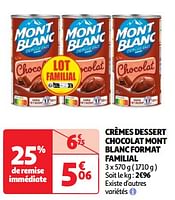 Promotions Crèmes dessert chocolat mont blanc format familial - Mont Blanc - Valide de 11/06/2024 à 17/06/2024 chez Auchan Ronq