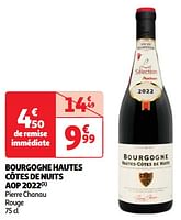Promotions Bourgogne hautes côtes de nuits aop 2022 pierre chanau rouge - Vins rouges - Valide de 11/06/2024 à 17/06/2024 chez Auchan Ronq