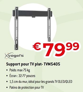 Promotions Support pour tv plat- tvm5405 - Vogels - Valide de 31/05/2024 à 30/06/2024 chez Exellent