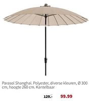 Promoties Parasol shanghai - Huismerk - Intratuin - Geldig van 16/06/2024 tot 23/06/2024 bij Intratuin