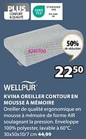 Promotions Kvina oreiller contour en mousse à mémoire - Wellpur - Valide de 03/06/2024 à 23/06/2024 chez Jysk