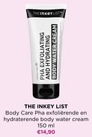 Promoties The inkey list body care pha exfoliërende en hydraterende body water cream - The inkey list  - Geldig van 17/06/2024 tot 23/06/2024 bij ICI PARIS XL