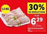 Promotions Hauts de cuisse de poulet xxl - Produit maison - Lidl - Valide de 19/06/2024 à 25/06/2024 chez Lidl