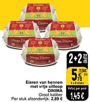 Promoties Eieren van hennen met vrije uitloop dinima - Ferme Dinima - Geldig van 18/06/2024 tot 24/06/2024 bij Cora