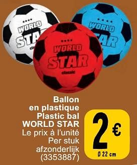 Promotions Ballon en plastique plastic bal world star - Produit maison - Cora - Valide de 11/06/2024 à 24/06/2024 chez Cora