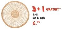 Promotions Bali set de table - Produit maison - Casa - Valide de 10/06/2024 à 30/06/2024 chez Casa