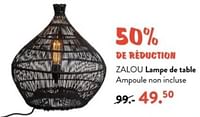 Promotions Zalou lampe de table - Produit maison - Casa - Valide de 10/06/2024 à 30/06/2024 chez Casa