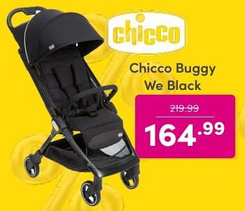 Promoties Chicco buggy we black - Chicco - Geldig van 16/06/2024 tot 22/06/2024 bij Baby & Tiener Megastore