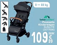 Promotions Poussette kinderwagen sunlite - Bébéconfort - Valide de 11/06/2024 à 24/06/2024 chez Cora