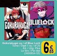 Promotions Gokurakugai ou - of blue lock - Produit maison - Cora - Valide de 11/06/2024 à 24/06/2024 chez Cora
