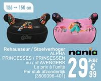 Promotions Rehausseur - stoelverhoger alpha princesses - prinsessen ou - of avengers - Nania - Valide de 11/06/2024 à 24/06/2024 chez Cora