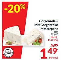 Promoties Gorgonzola of mix gorgonzola- mascarpone kaas - Huismerk - Intermarche - Geldig van 18/06/2024 tot 23/06/2024 bij Intermarche